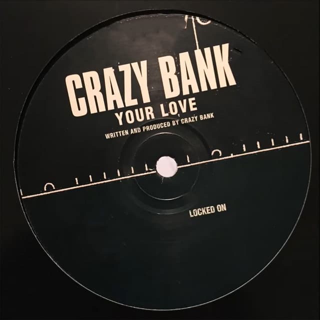 Crazy Bank, Chris Mac, Danny Morello - Your Love