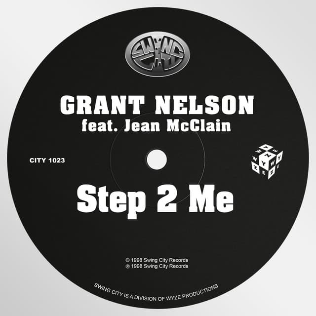 Grant Nelson, Jean McClain - Step 2 Me - Radio Edit