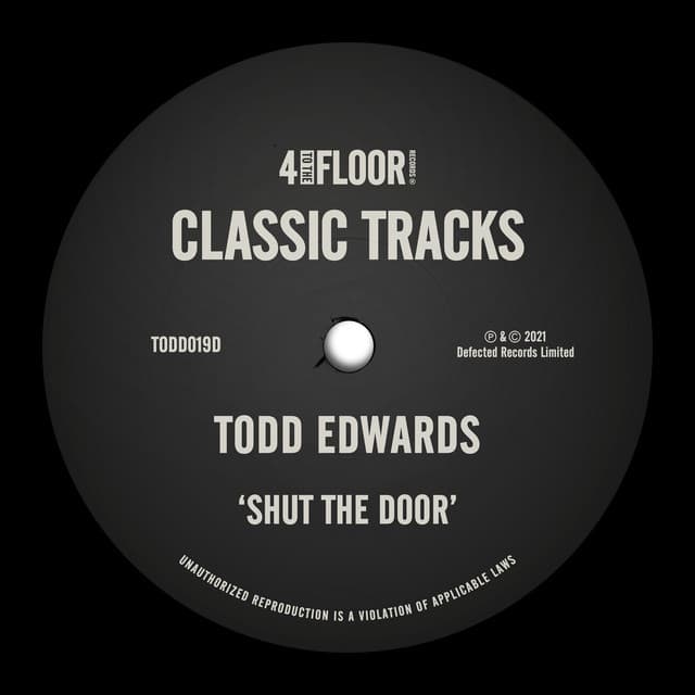 Todd Edwards - Shut The Door