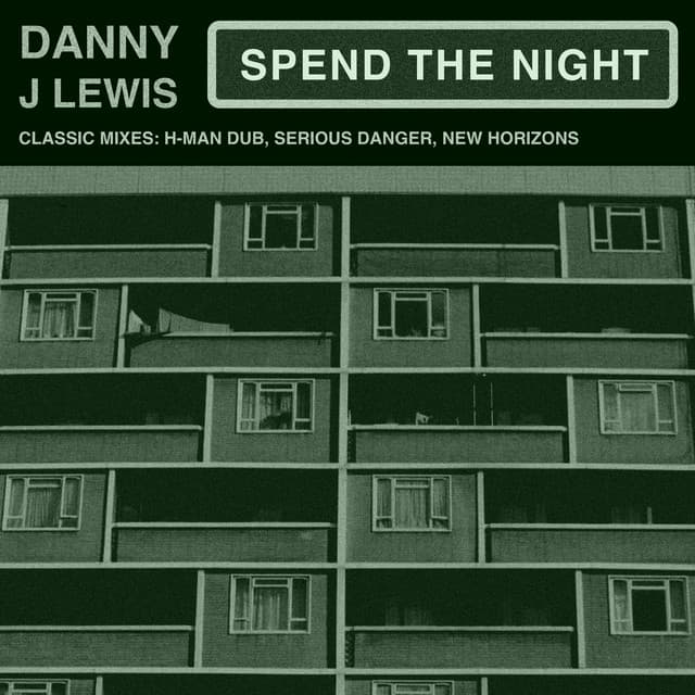 Danny J Lewis - Spend the Night - H Man Dub